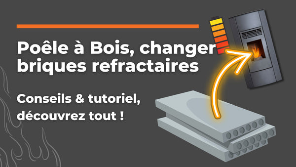 comment changer brique refractaire poele a bois